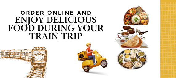 5 Reasons to Order Online Food on Train Journey