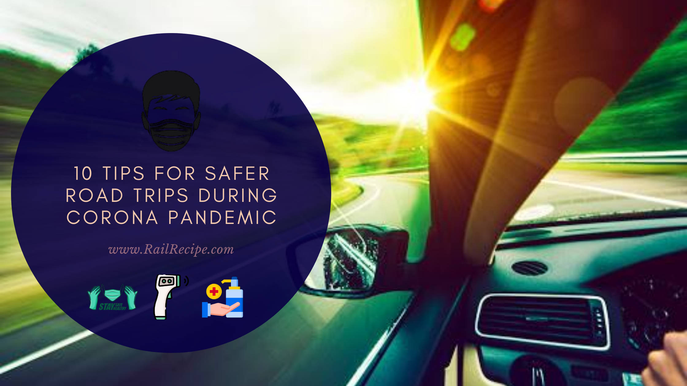 10 Tips For Safer Road Trips During Corona Pandemic