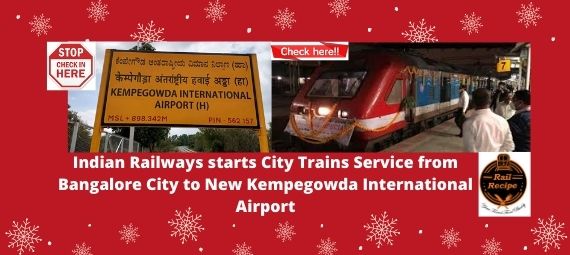 Indian Railways starts new trains between Bangalore City & Kempegowda Airport