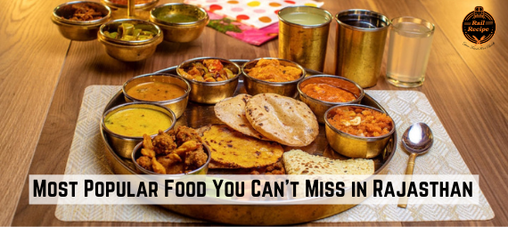 Popular Food in Rajasthan