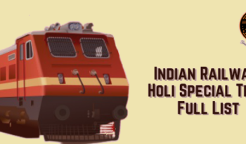 Indian Railways Runs Holi Special Trains