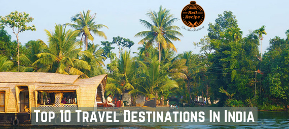 Top 10 Travel Destinations In India