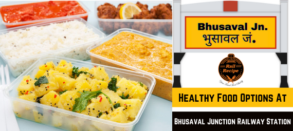 order food in train at bhusaval junction