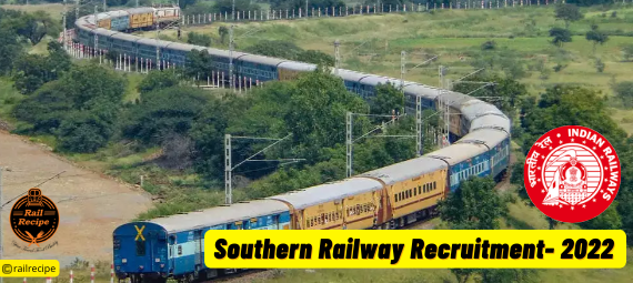 Southern Railway Recruitment- 2022