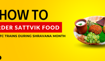 How to Order Sattvik Food on Trains during Shravana Month