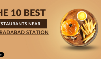 best restaurants near moradabad railway station