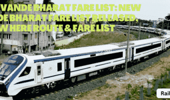 New Vande Bharat fare list released