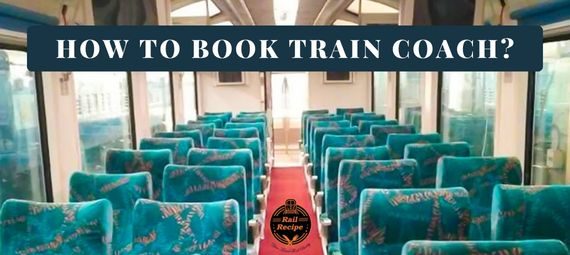 how to book a coach in train