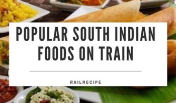 South Indian Foods On Train