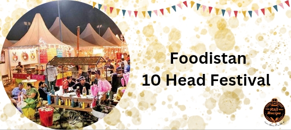 Foodistan- 10 Head Festival