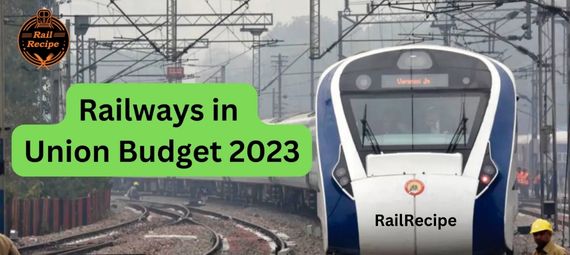 railways in union budget 2023