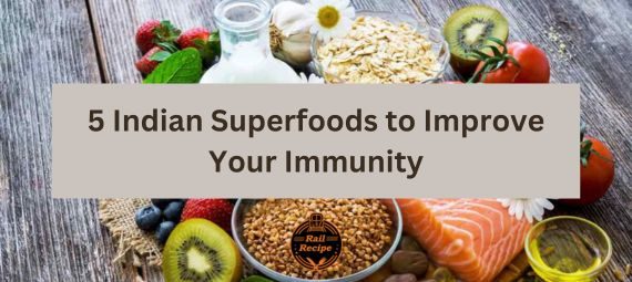 Indian Superfoods to Improve Immunity