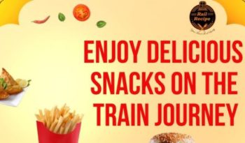 enjoy delicious snacks on train