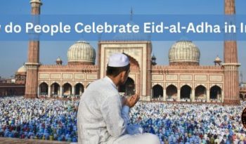 how to celebrate Eid-al-Adha 2023 in India