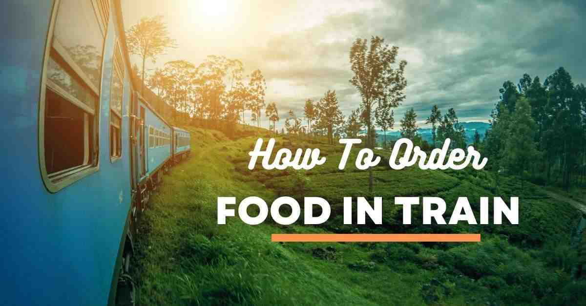 How to order vegan food on train