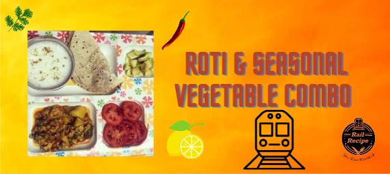 roti & seasonal vegetable combo